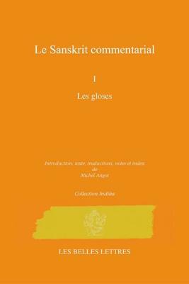 Sanskrit Commentarial, Tome I (Collection Indika #4) By Michel Angot Cover Image
