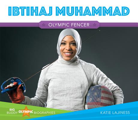 Ibtihaj Muhammad (Big Buddy Olympic Biographies)