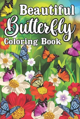 Beautiful Flower Coloring Book for Adults: The Ultimate Coloring