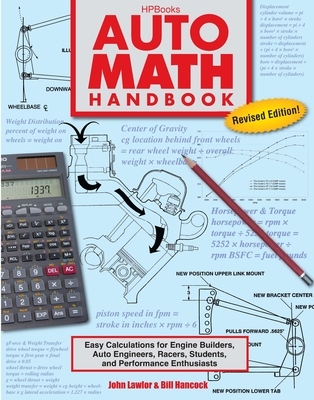 Auto Math Handbook HP1554: Easy Calculations for Engine Builders, Auto Engineers, Racers, Students, and Per formance Enthusiasts Cover Image