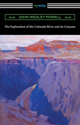 The Exploration of the Colorado River and its Canyons Cover Image