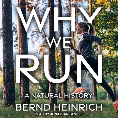 Why We Run: A Natural History Cover Image