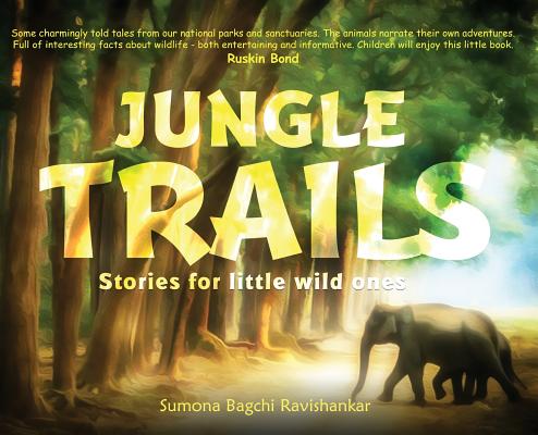 Jungle Trails: Stories for little wild ones Cover Image