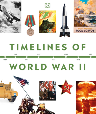 Timelines of World War II (DK Timelines) Cover Image
