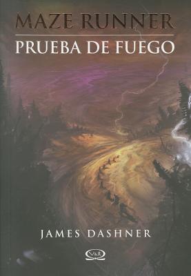 Prueba de Fuego = Fireproof (Maze Runner Trilogy)