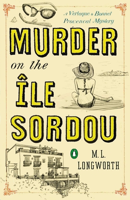 Murder on the Ile Sordou (A Provençal Mystery #4)