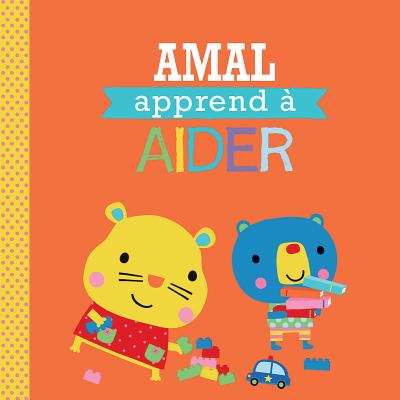 Entre Amis: Les Bonnes Manières: Amal Apprend À Aider