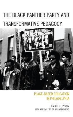 Cover for The Black Panther Party and Transformative Pedagogy