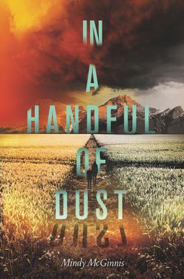 In a Handful of Dust By Mindy McGinnis Cover Image