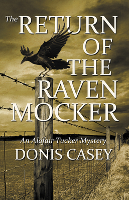 The Return of the Raven Mocker (Alafair Tucker Mysteries) By Donis Casey Cover Image