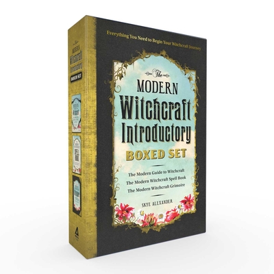 The Modern Witchcraft Introductory Boxed Set: The Modern Guide to Witchcraft, The Modern Witchcraft Spell Book, The Modern Witchcraft Grimoire (Modern Witchcraft Magic, Spells, Rituals)