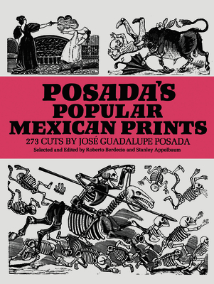 Posada's Popular Mexican Prints (Dover Fine Art) Cover Image