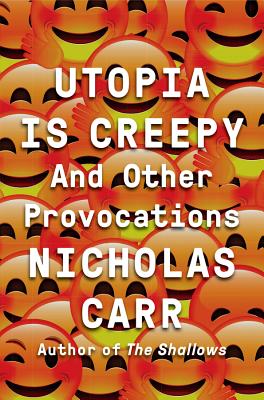 Cover for Utopia Is Creepy