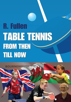 Table Tennis from Then Till Now Cover Image