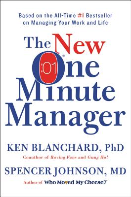 The New One Minute Manager By Ken Blanchard, Spencer Johnson, M.D. Cover Image