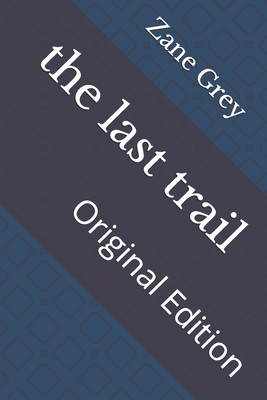 The last trail