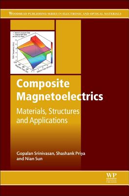 Composite Magnetoelectrics: Materials, Structures, and Applications Cover Image