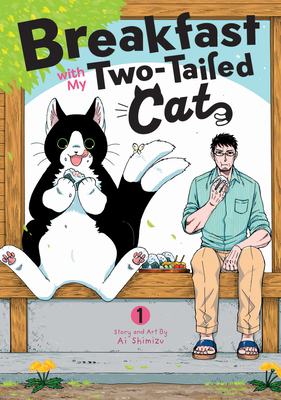 Breakfast with My Two-Tailed Cat Vol. 1 By Ai Shimizu Cover Image
