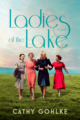 Ladies of the Lake By Cathy Gohlke Cover Image