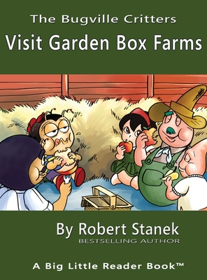 Visit Garden Box Farms, Library Edition Hardcover for 15th Anniversary (Bugville Critters #4)