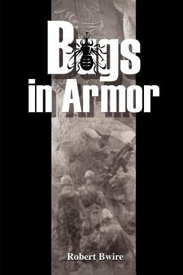 Bugs in Armor: A Tale of Malaria and Soldiering Cover Image