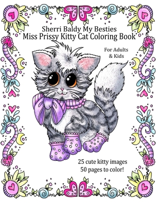 Sherri Baldy My Besties Miss Prissy Kitty Cat Coloring Book (Paperback)
