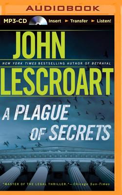 A Plague of Secrets (Dismas Hardy (Audio)) By John Lescroart, David Colacci (Read by) Cover Image