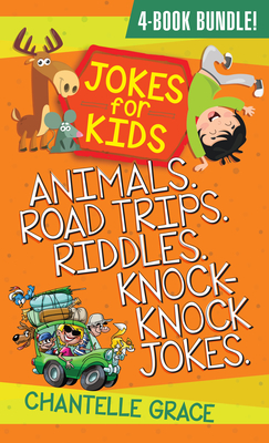 Jokes for Kids - Bundle 2: Animals, Road Trips, Riddles, Knock-Knock Jokes By Chantelle Grace Cover Image