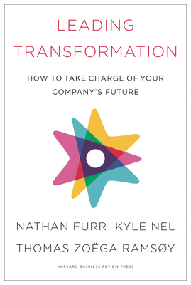 Leading Transformation: How to Take Charge of Your Company's Future Cover Image