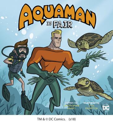 Aquamanaページ Aquaman Is Fair (DC Super Heroes Character Education) (Paperback
