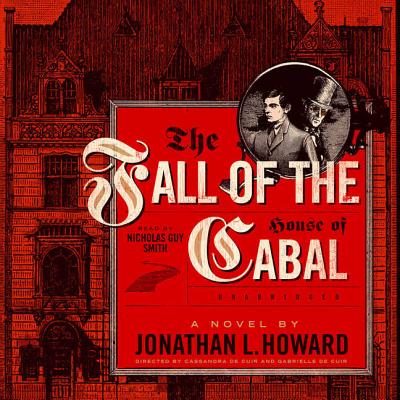 The Fall of the House of Cabal (Johannes Cabal Novels #5)