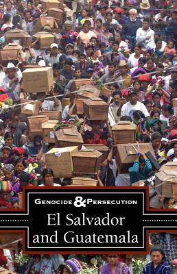 El Salvador and Guatemala By Alexander Cruden (Editor), Frank Chalk (Consultant) Cover Image