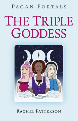 Cover for Pagan Portals - The Triple Goddess