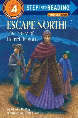 Escape North! The Story of Harriet Tubman (Step into Reading)