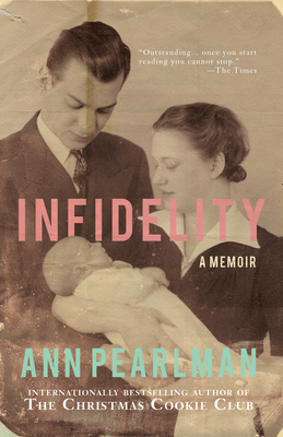 Cover for Infidelity: A Memoir