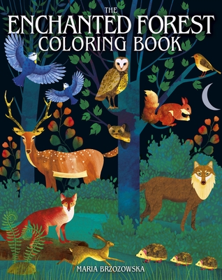 The Enchanted Forest Coloring Book (Sirius Creative Coloring)