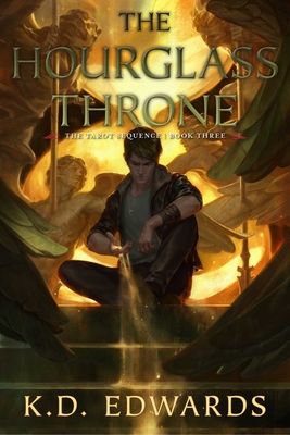 The Hourglass Throne (The Tarot Sequence #3) By K. D. Edwards Cover Image