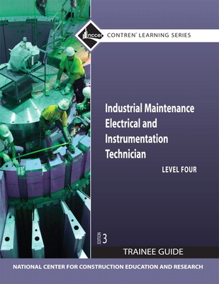 Industrial Maintenance Electrical & Instrumentation Trainee Guide ...