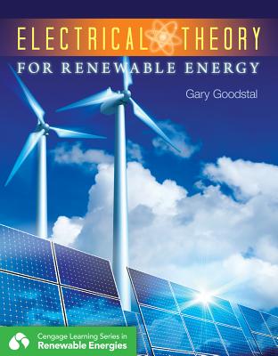 Electrical Theory for Renewable Energy (Go Green with Renewable Energy Resources) Cover Image