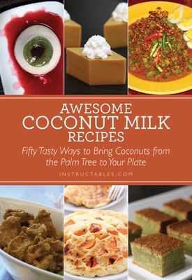 Cover for Awesome Coconut Milk Recipes