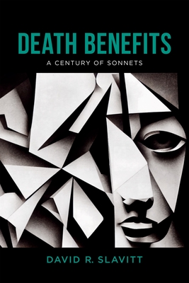 Death Benefits: A Century of Sonnets
