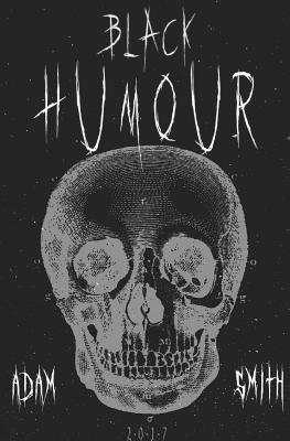Black Humour: (300 adult jokes, dirty jokes, ironic jokes and a lot of funny ridiculous jokes) Cover Image