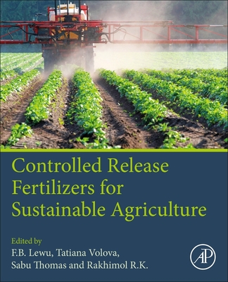 Controlled Release Fertilizers for Sustainable Agriculture Cover Image