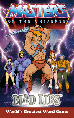 Masters of the Universe Mad Libs: World's Greatest Word Game By Tristan Roarke Cover Image