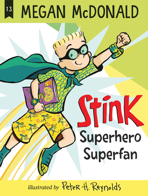 Stink: Superhero Superfan Cover Image