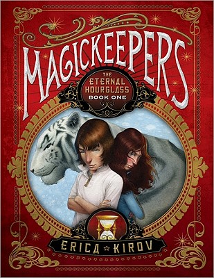 Cover for Magickeepers: The Eternal Hourglass