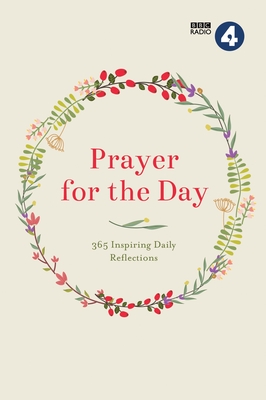 Prayer for the Day Volume I: 365 Inspiring Daily Reflections Cover Image