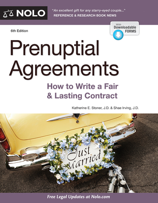 Prenuptial Agreements: How to Write a Fair & Lasting Contract By Katherine Stoner, Shae Irving Cover Image