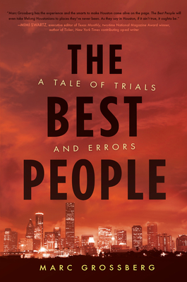 The Best People: A Tale of Trials and Errors By Marc Grossberg Cover Image