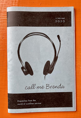 Call Me Brenda: Dispatches from the World of Customer Service